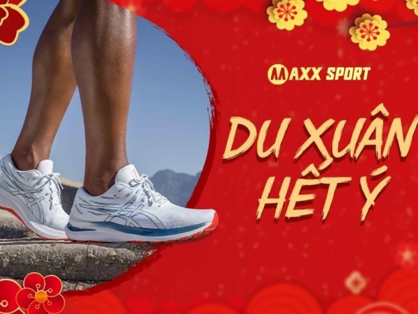 Maxxsport- Du Xuân Êm Ái