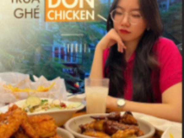 SÁNG NẮNG CHIỀU MƯATRƯA NAY GHÉ DON CHICKEN BẠN NHA