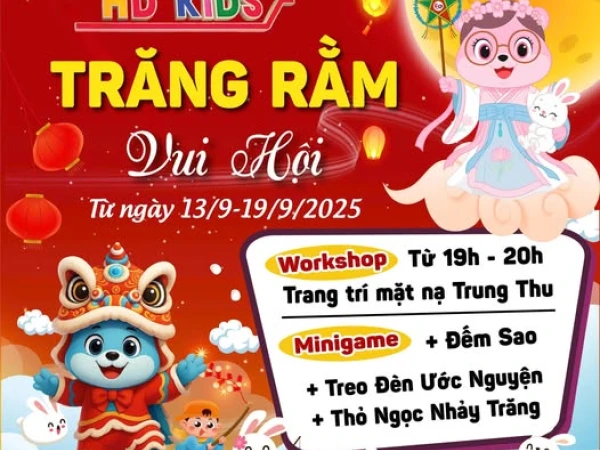 TRUNG THU ĐÃ GÕ CỬA – HẸN CÁC BÉ TỐI NAY TẠI HD KIDS