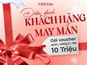 Kết quả quay số lần 1 chương trình: Đến Vincom Chào tôi mới