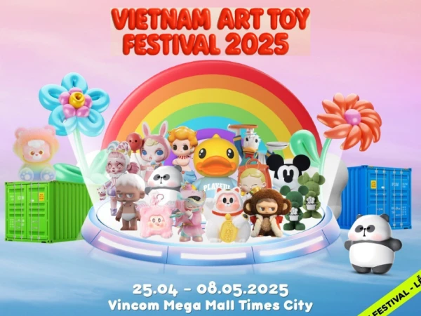 VIETNAM ART TOY FESTIVAL 2025: LỄ HỘI ART TOY QUY MÔ LỚN TẠI VINCOM MEGA MALL TIMES CITY!