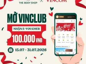 MỞ VINCLUB NHẬN QUÀ, SĂN DEAL THE BODY SHOP