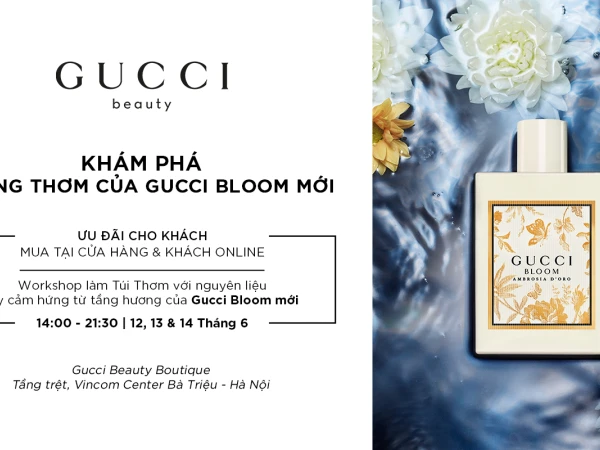 Khám phá khu vườn hương thơm của Gucci Bloom