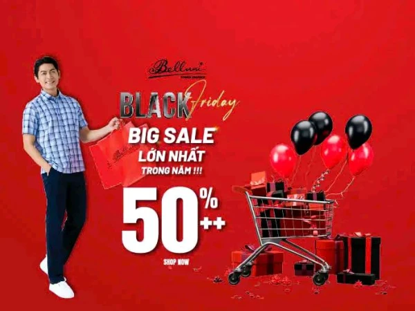 Black Friday bùng nổ tại Belluni: Hàng nghìn sản phẩm giảm giá SỐC lên đến 50%++