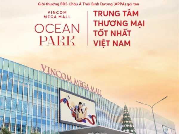 Vincom Mega Mall Ocean Park trở thành trung tâm thương mại tốt nhất Việt Nam 2022