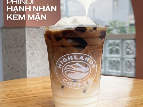 Highlands Coffee- Phindi Hạnh Nhân bản nâng cấp cùng kem mặn