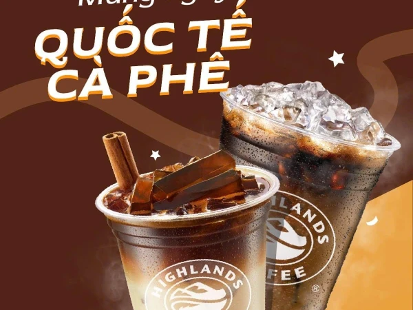 Highlands Coffee- Mừng ngày Quốc Tế Cà Phê