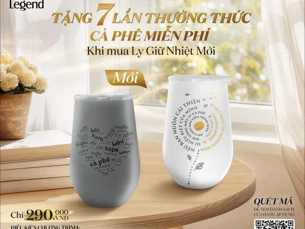 ✨TẶNG 7 LẦN REFILL CÀ PHÊ MIỄN PHÍ KHI SỞ HỮU LY GIỮ NHIỆT MỚI