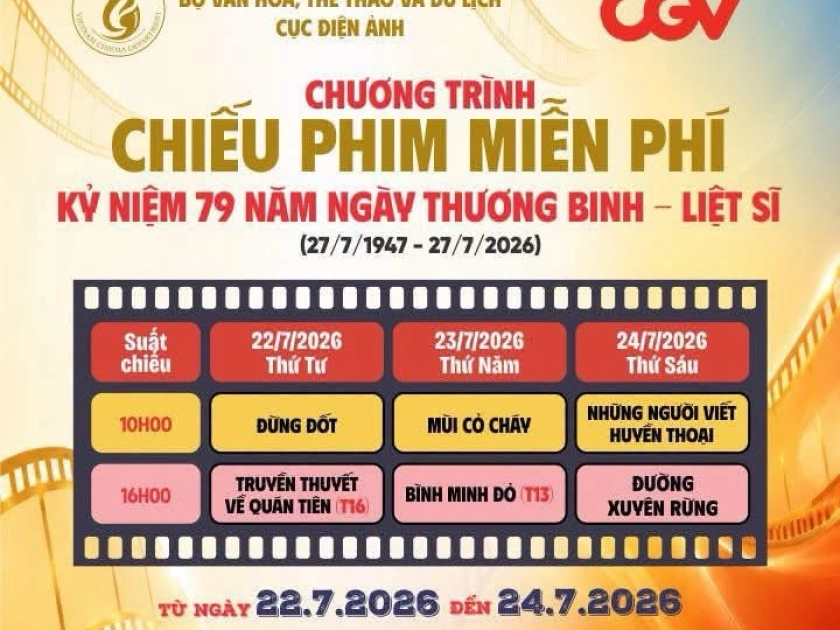 CGV Cẩm Phả hân hạnh được CHIẾU PHIM MIỄN PHÍ Kỷ niệm 79 năm Ngày Thương binh - Liệt sĩ