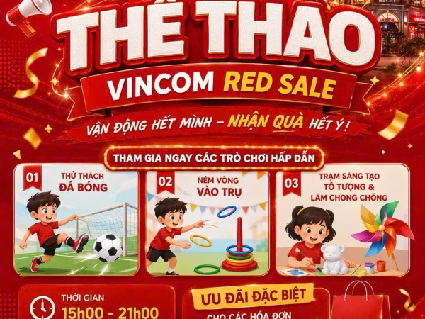 🔥 NGÀY HỘI THỂ THAO – VINCOM RED SALE 🔥