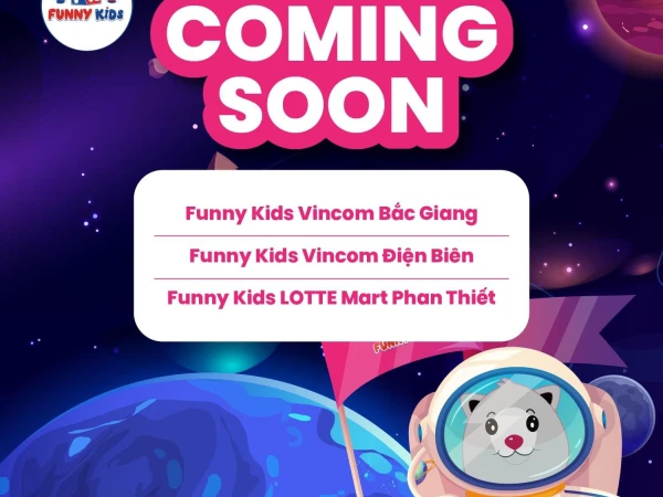 Coming Soon:  chi nhánh Funny Kids sắp ra mặt hứa hẹn mang đến nhiều trò siêu vui