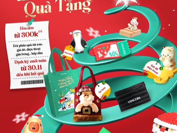 ĐỪNG BỎ LỠ NHỮNG MÓN QUÀ GIÁNG SINH NGOAN-XINH-IU TỪ “ÔNG GIÀ NOEL” VINCOM GIÁNG SINH NÀY