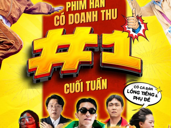 “BỘ 5 SIÊU ĐẲNG CẤP” vươn lên TOP 1 PHIM HÀN DOANH THU CUỐI TUẦN tại Việt Nam!