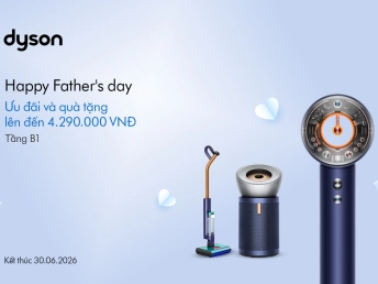 ✨ Mừng ngày của Cha cùng Dyson  – Ưu đãi lên đến 4.290.000 VNĐ ✨