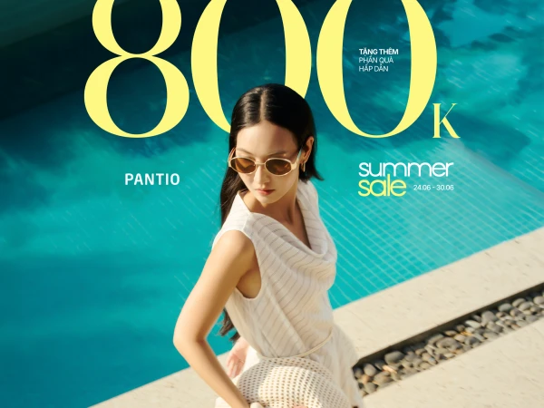 PANTIO | SUMMER SALE - DEAL HÈ CỰC CHẤT