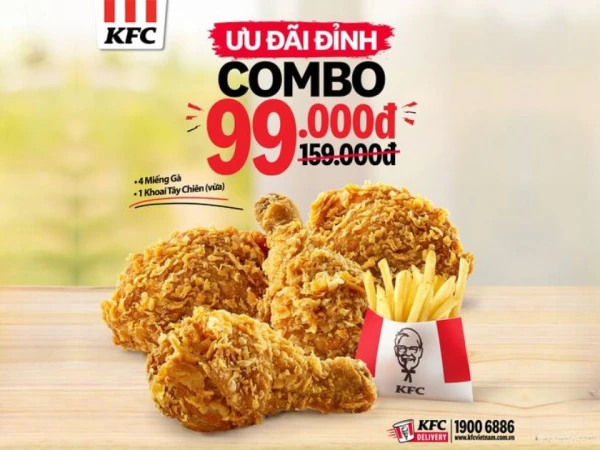Combo 99k của KFC - Ngon bổ rẻ, đủ sức no bụng