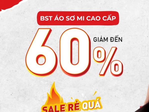 SALE TƯNG BỪNG MỪNG QUỐC KHÁNH - GIẢM SỐC 60% ÁO SƠ MI CỰC ĐẸP