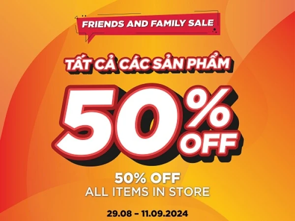 SKECHERS FRIENDS & FAMILY | ƯU ĐÃI 50% TOÀN BỘ SẢN PHẨM TẠI CỬA HÀNG