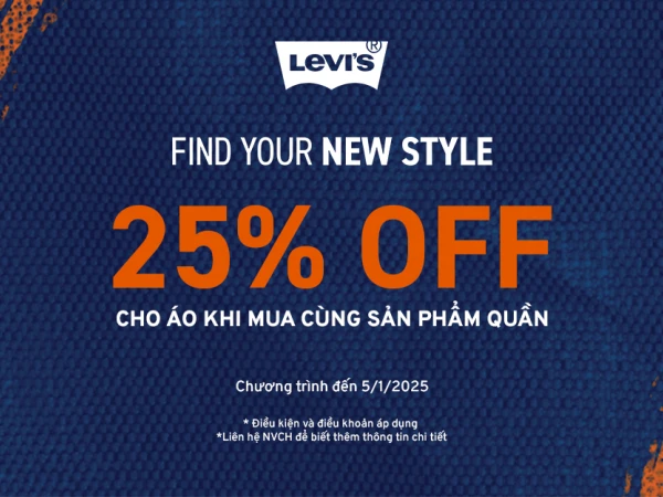 Levi's tặng bạn ưu đãi giảm 25%