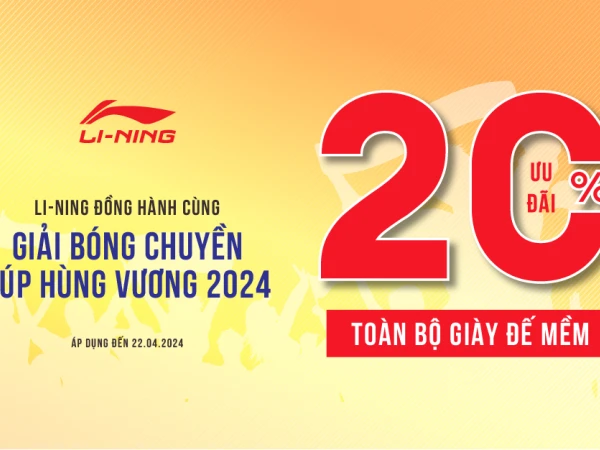 LI-NING ĐỒNG HÀNH CÙNG GIẢI BÓNG CHUYỀN CUP HÙNG VƯƠNG 2024 ️