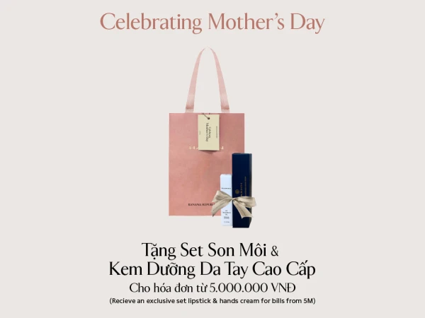 Celebrating Mother's Day - Tặng Set Son & Kem Dưỡng Da Tay Cao Cấp