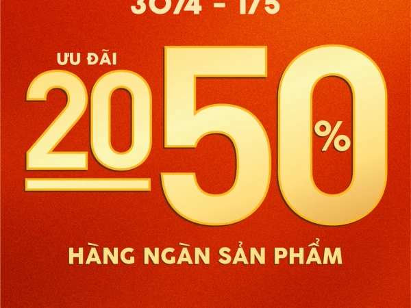 ĐẠI LỄ RỰC RỠ - SĂN SALE HẾT CỠ!