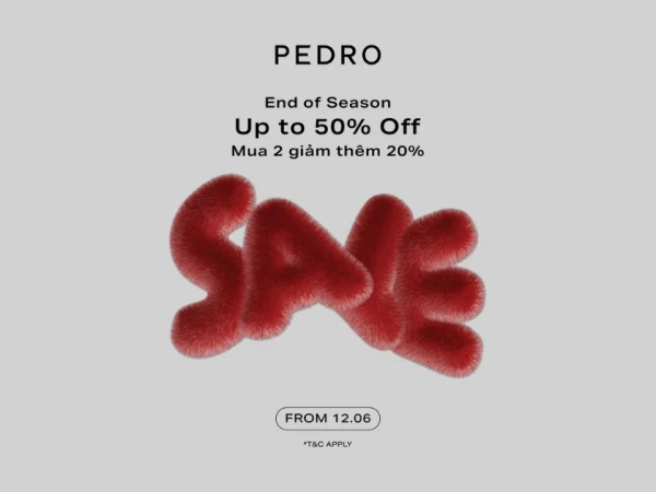 PEDRO | END OF SEASON SALE UP TO 50%