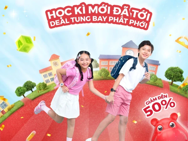 Ưu đãi lên đến 50% chào đón học kì mới