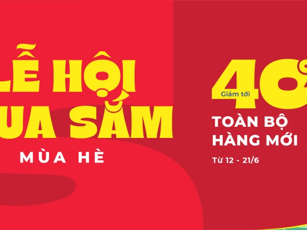 LỄ HỘI MUA SẮM MÙA HÈ | CHẠM MỨC BILL - NHẬN QUÀ NGAY
