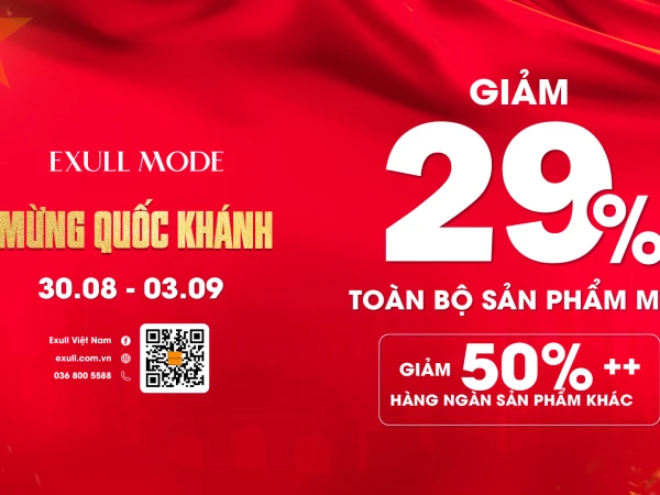 🌟 EXULL MODE | Quốc Khánh rộn ràng, ngập tràn ưu đãi