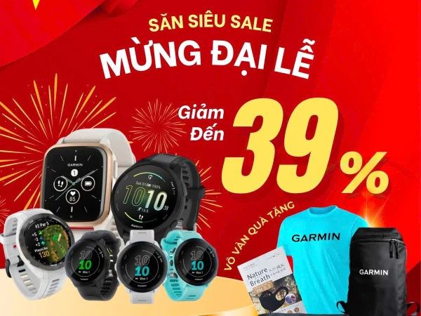 MỪNG ĐẠI LỄ - SĂN SIÊU SALE CÙNG GARMIN
