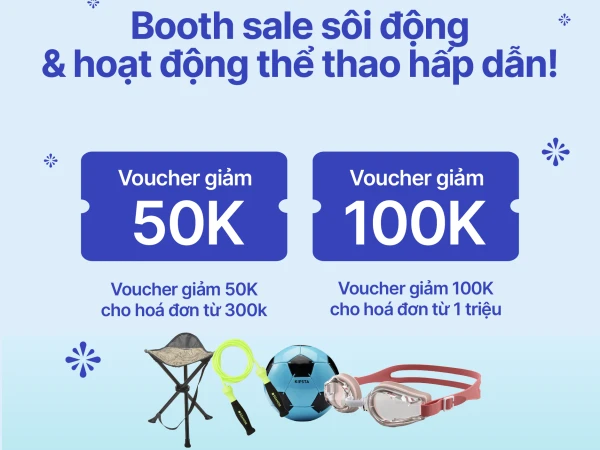 DECATHLON THANH XUÂN 6 TUỔI – ƯU ĐÃI BÙNG NỔ SIÊU HẤP DẪN