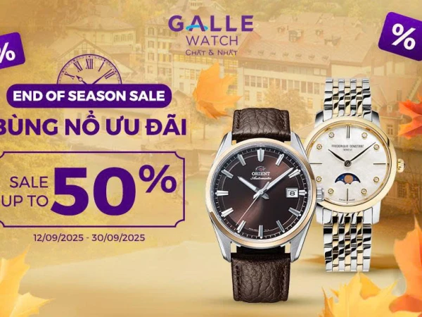 [ĐỒNG HỒ GALLE] Bùng nổ ưu đãi tới 50%