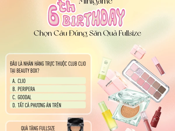 [𝐌𝐈𝐍𝐈𝐆𝐀𝐌𝐄] MỪNG SINH NHẬT 6 TUỔI - ĐOÁN ĐÚNG NHẬN QUÀ FULLSIZE CÙNG CLUB CLIO