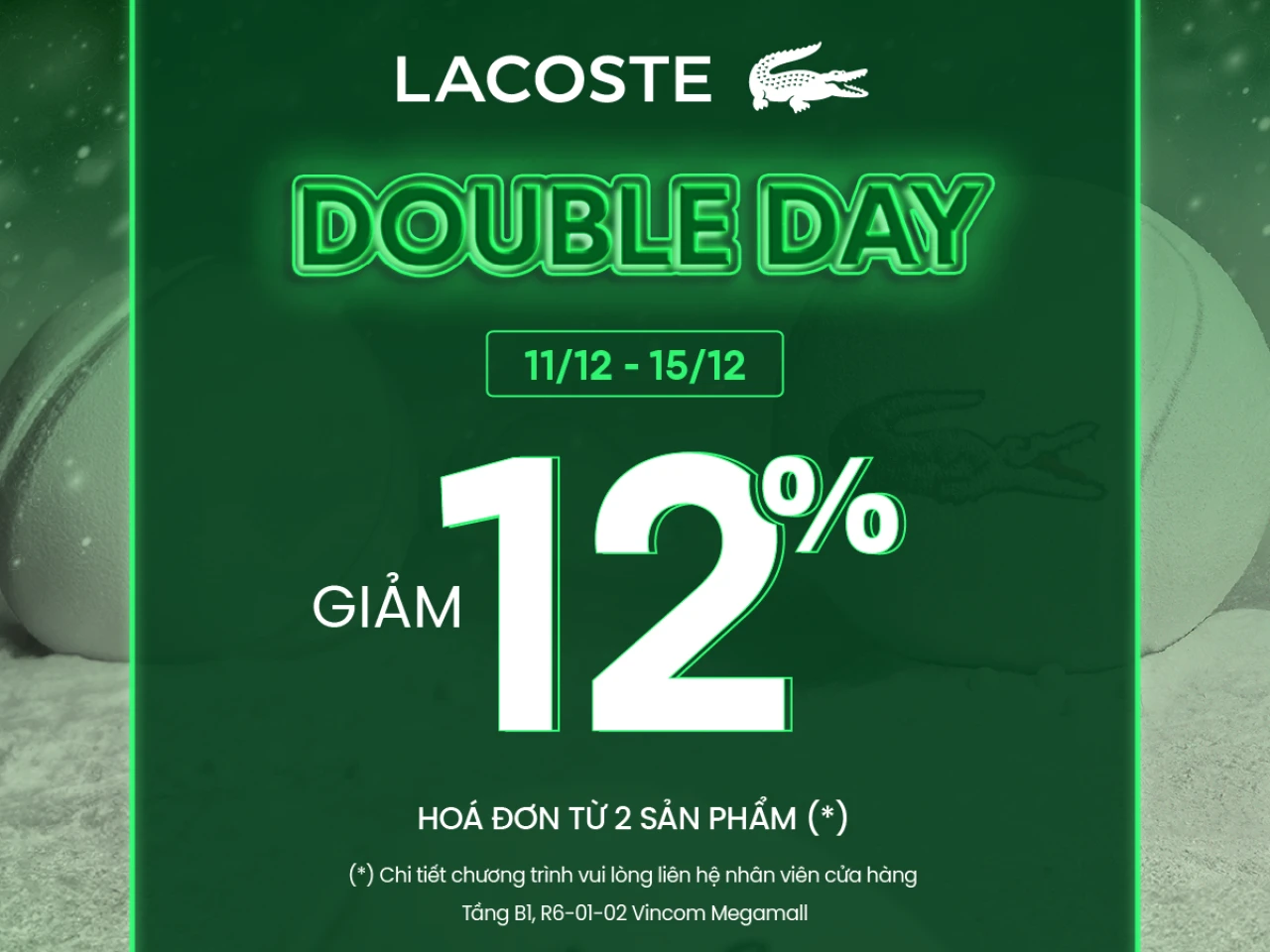 #Lacoste | ƯU ĐÃI DOUBLE DAY🌲