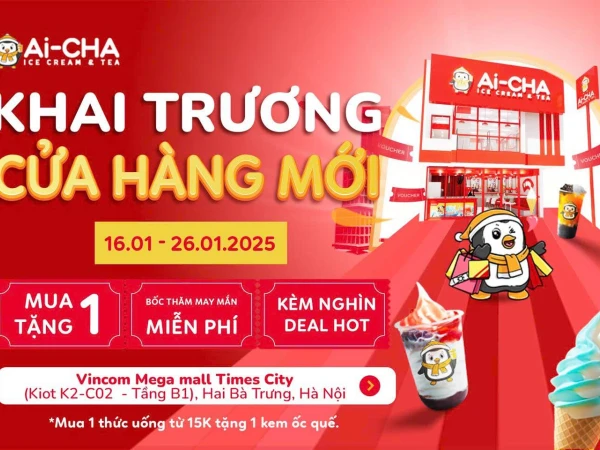 🌟 GRAND OPENING Ai-CHA VINCOM TIMES CITY - CHIM CÁNH CỤT INDO SẮP ĐỔ BỘ 🌟