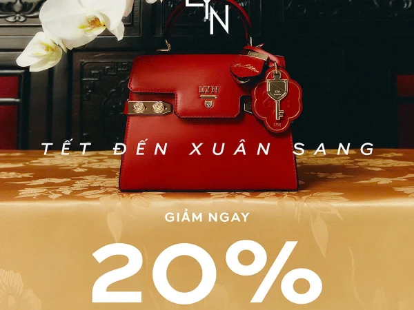 LYN_TẾT ĐẾN XUÂN SANG - GIẢM NGAY 20%