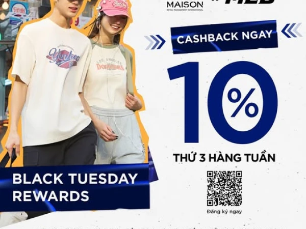 𝐁𝐋𝐀𝐂𝐊 𝐓𝐔𝐄𝐒𝐃𝐀𝐘 𝐑𝐄𝐖𝐀𝐑𝐃𝐒 - THỨ BA MUA SẮM THẢ GA, HOÀN TIỀN CỰC ĐÃ CÙNG MLB