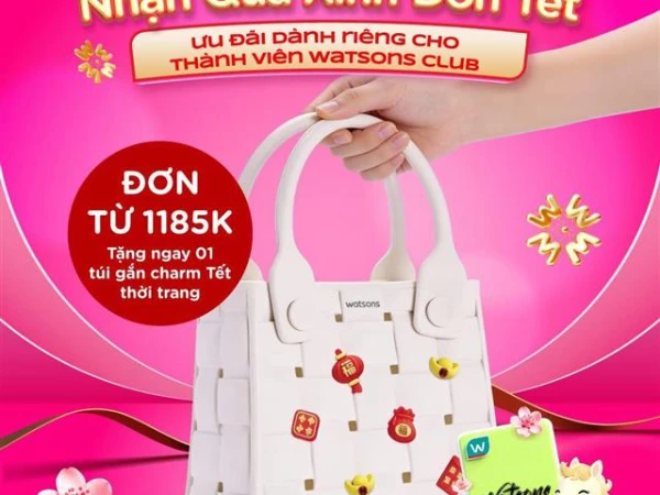 ĐỪNG BỎ LỠ CƠ HỘI NHẬN TÚI GẮN CHARM TẾT XINH TẠI WATSONS VINCOM ĐỒNG KHỞI