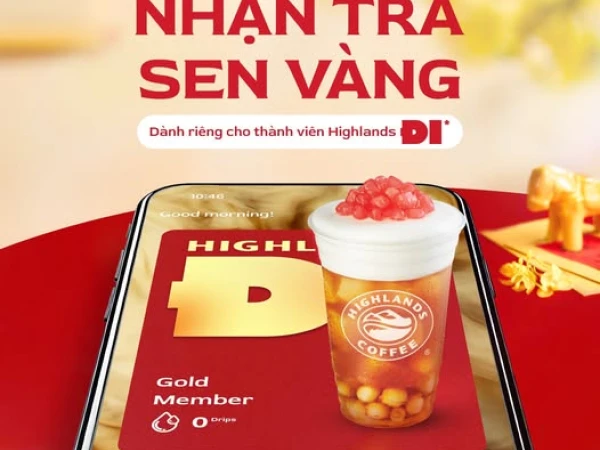 Ghé Highlands nhận lộc đầu năm với Trà Sen Vàng bạn nhé! 😍
