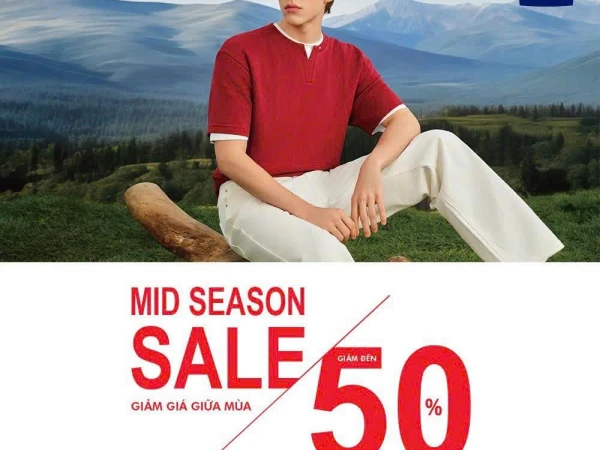 MID SEASON SALE – GIẢM SÂU LÊN ĐẾN 50% 🔥