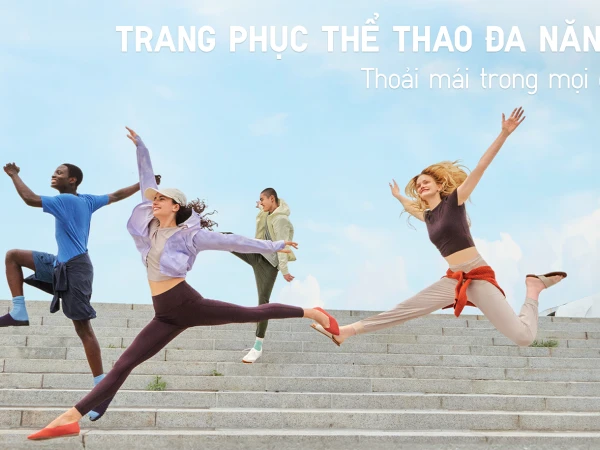 KHÁM PHÁ BỘ SƯU TẬP TRANG PHỤC THỂ THAO ĐA NĂNG