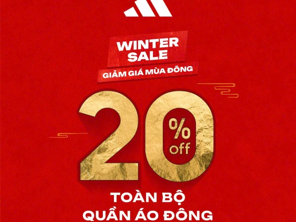 ADIDAS WINTER SALE: GIẢM NGAY 20% TOÀN BỘ QUẦN ÁO THU ĐÔNG!