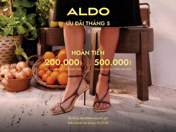 ALDO | ƯU ĐÃI GIỚI HẠN THÁNG 5
