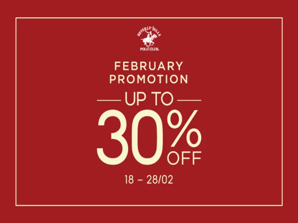 BEVERLY HILLS POLO CLUB - FEBRUARY PROMOTION