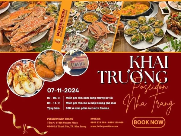 ƯU ĐÃI KHỦNG ĐỔ BỘ TẠI KHƯƠNG TRƯƠNG BUFFET POSIEDON NHA TRANG