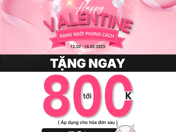 HAPPY VALENTINE - RẠNG NGỜI PHONG CÁCH