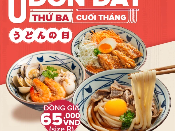 UDON DAY – THỨ BA CUỐI THÁNG!