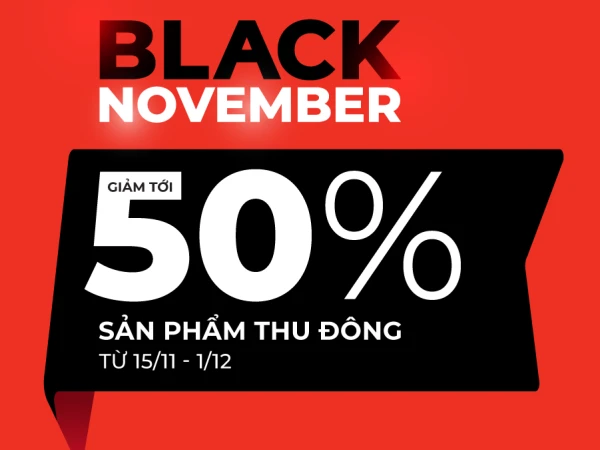 CANIFA BLACK NOVEMBER - THÁNG MỚI - DEAL HOT TỚI