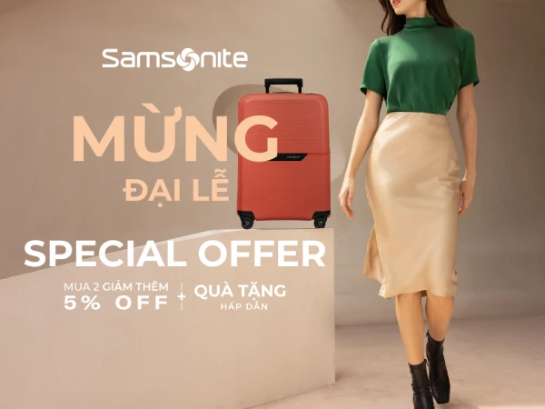 Mừng Đại Lễ - Tiết kiệm siêu khủng tại Samsonite